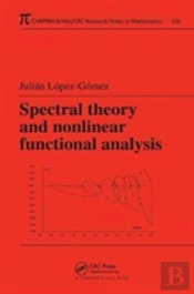 Spectral Theory And Nonlinear Functional Analysis