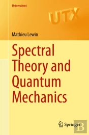 Spectral Theory And Quantum Mechanics
