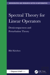 Spectral Theory For Linear Operators
