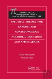 Spectral Theory For Random And Nonautonomous Parabolic Equations And Applications