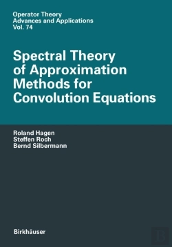 Bertrand.pt - Spectral Theory Of Approximation Methods For Convolution Equations