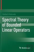 Spectral Theory Of Bounded Linear Operators