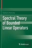 Spectral Theory Of Bounded Linear Operators