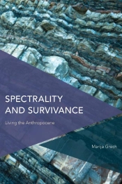 Spectrality And Survivance