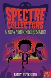 Spectre Collectors: A New York Nightmare!