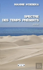 Spectre Des Temps Présents