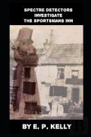 Spectre Detectors Investigate The Sportsmans Inn