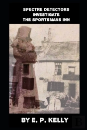 Spectre Detectors Investigate The Sportsmans Inn