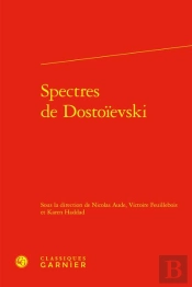 Spectres De Dostoievski
