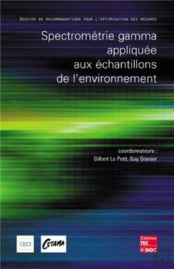 Bertrand.pt - Spectrométrie Gamma Appliquée Aux Échantillons De L'Environnement : Dossier De Recommandations Pour L'Optimisation Des Mesures