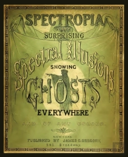 Bertrand.pt - Spectropia, Or Surprising Spectral Illusions Showing Ghosts Everywhere
