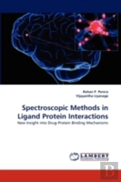 Spectroscopic Methods In Ligand Protein Interactions
