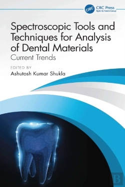 Bertrand.pt - Spectroscopic Tools And Techniques For Analysis Of Dental Materials