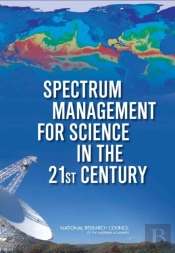 Spectrum Management For Science In The 21st Century