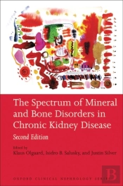 Spectrum Of Mineral And Bone Disorders In Chronic Kidney Disease