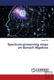 Spectrum-Preserving Maps On Banach Algeb