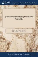 Speculations On The Perceptive Power Of Vegetables