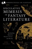 Speculative Mimesis In Fantasy Literature