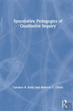 Bertrand.pt - Speculative Pedagogies Of Qualitative Inquiry