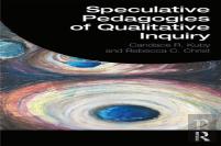Speculative Pedagogies Of Qualitative Inquiry