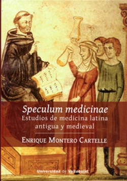 Bertrand.pt - Speculum Medicinae. Estudios De Medicina Latina Antigua Y Medieval