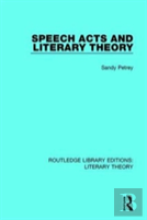 Speech Acts And Literary Theory