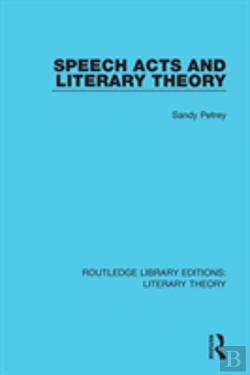 Bertrand.pt - Speech Acts And Literary Theory