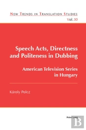 Speech Acts, Directness And Politeness In Dubbing