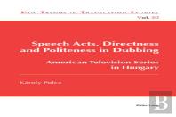 Speech Acts, Directness And Politeness In Dubbing
