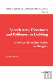 Speech Acts, Directness And Politeness In Dubbing