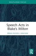 Speech Acts In Blakeâ€™S Milton