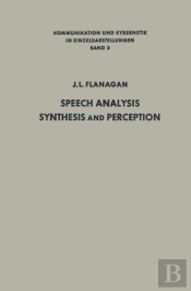 Speech Analysis, Synthesis And Perception