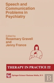 Speech And Communication Problems In Psychiatry