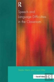 Speech And Language Difficulties In The Classroom