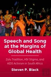 Speech And Song At The Margins Of Global Health