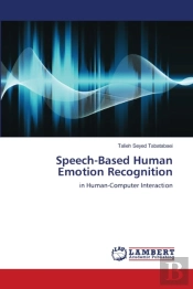 Speech-Based Human Emotion Recognition