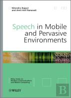Speech In Mobile And Pervasive Environments