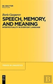Speech, Memory, And Meaning