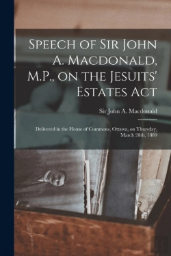 Bertrand.pt - Speech Of Sir John A. Macdonald, M.P., O