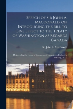 Bertrand.pt - Speech Of Sir John A. Macdonald, On Intr