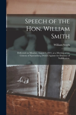Bertrand.pt - Speech Of The Hon. William Smith: Delive