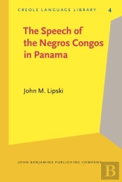 Speech Of The Negros Congos In Panama