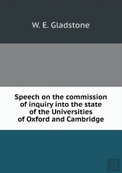 Bertrand.pt - Speech On The Commission Of Inquiry Into The State Of The Universities Of Oxford And Cambridge