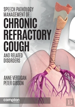 Bertrand.pt - Speech Pathology Management Of Chronic Refractory Cough And Related Disorders