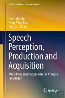 Bertrand.pt - Speech Perception, Production And Acquisition