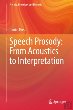 Bertrand.pt - Speech Prosody: From Acoustics To Interpretation