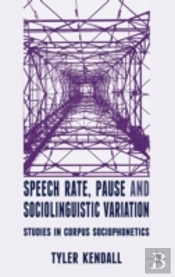 Speech Rate, Pause And Sociolinguistic Variation