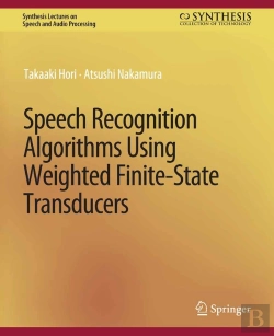 Bertrand.pt - Speech Recognition Algorithms Using Weighted Finite-State Transducers