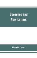 Speeches And New Letters
