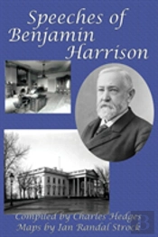 Speeches Of Benjamin Harrison